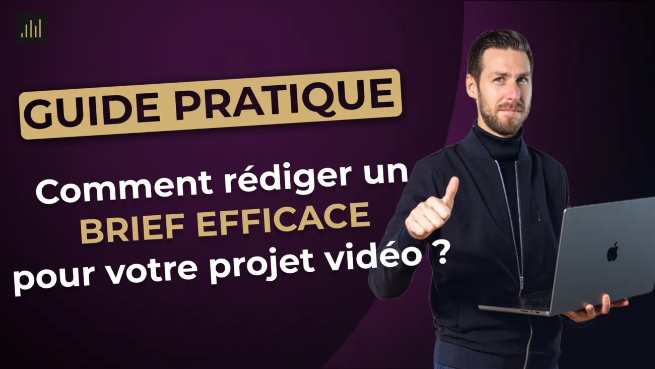 Guide Pratique : Comment rédiger un brief efficace pour votre projet vidéo ?