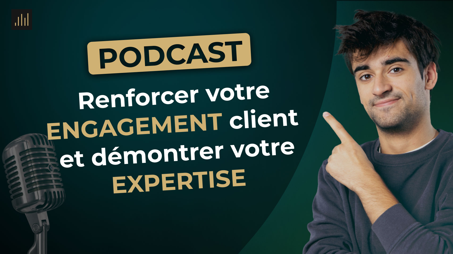 Podcast - Renforcer votre engagement client par Simon Andrieux
