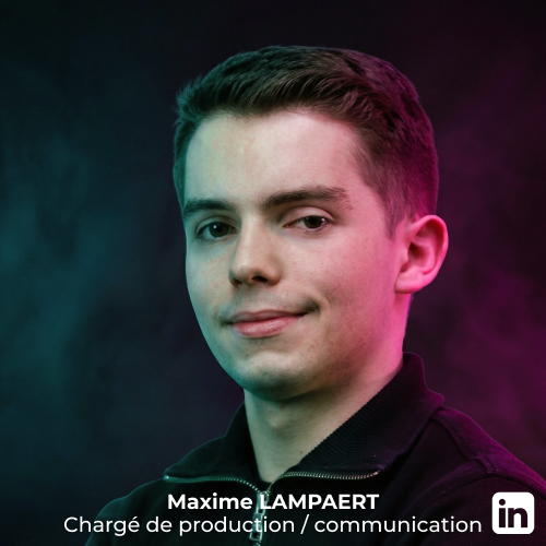 Iminance - Maxime Lampaert - Chargé de production / communication